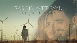 Sargis Avetisyan - Siro Masin Official Music Video 2023