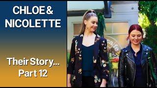 CHLOE & NICOLETTE – Their Story Part 12