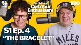 S1 Ep. 4 THE BRACELET  The History of Curb Your Enthusiasm