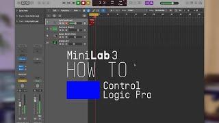 MiniLab 3  How To Control Logic Pro