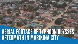 Aerial footage of Typhoon Ulysses aftermath in Marikina City