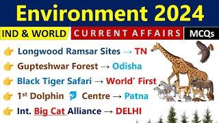 Environment 2024 Current Affairs  Environment & Ecology Current Affairs 2024  Current Affairs 2024