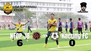 NFDP JB VS KACUNG FC - LIGA SUPARIMAU  SEASON C  2022