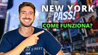 IL MIGLIORE PASS di NEW YORK? Guida DEFINITIVA 2024