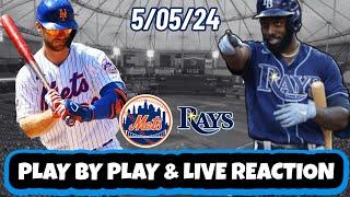 New York Mets vs Tampa Bay Rays Live Reaction  MLB  Play by Play  50524  Rays vs Mets