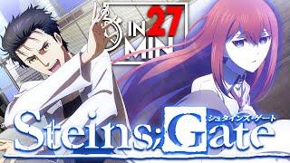 STEINS GATE IN 27 MINUTEN