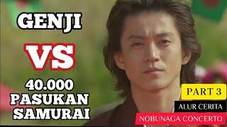 Alurcerita film - Saburo menghadapi 40 rb pasukan samurai - NOBUNAGA CONCERTO - PART 3