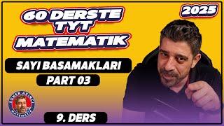 Sayı Basamakları  3.Ders  60 Derste TYT Matematik Kampı  2025