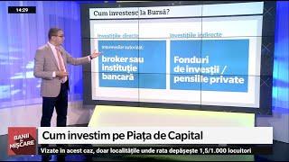 Banii în mișcare. Cum investim pe Piața de Capital