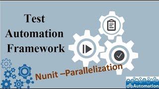 Nunit- How to Set UpConfigure Parallelization