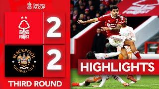 Gibbs-White Rescues Replay  Nottingham Forest 2-2 Blackpool  Highlights  Emirates FA Cup 2023-24