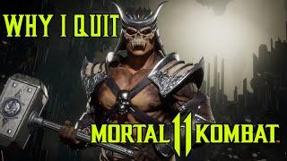 WHY I QUIT MK11