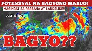 LOW PRESSURE AREABAGYO UPDATEJULY 132024 PAGASA WEATHER UPDATE