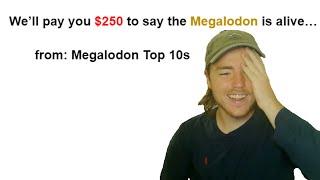 So a Megalodon Conspiracy channel tried to sponsor me...