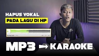 Cara Merubah Lagu MP3 jadi Karaoke di HP Android  Minus One