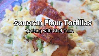 Sonoran Flour Tortillas  Authentic Flour Tortillas From Northern Mexico  Breakfast Tacos