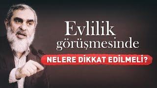 Evlilik görüşmesi yapılırken nelere dikkat edilmeli? - Nureddin Yıldız