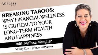 Breaking Taboos Why Financial Wellness is Critical to Your Long-Term Health and Happiness