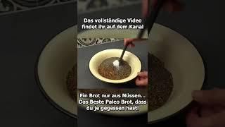 Aus Nüssen und Kernen ein spektakuläres Brot backen Paleo