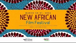 2022 New African Film Festival Trailer