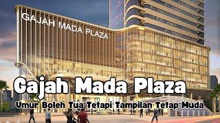 SUASANA TERKINI GAJAH MADA PLAZA JAKARTA PUSAT  MALL LEGENDARIS DENGAN TAMPILAN BARU