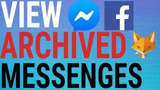 How To See Archived Messages On Messenger