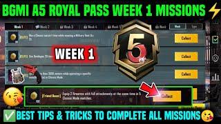 A5 WEEK 1 MISSION  BGMI WEEK 1 MISSIONS EXPLAINED  A5 ROYAL PASS WEEK 1 MISSION  C5S15 WEEK 1