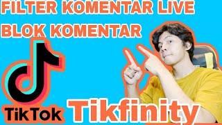 Cara Filter Komentar Live TikTok - Filter  TIKFINITY