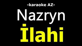 Nazryn - İlahi KARAOKE