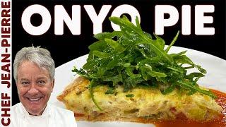 The Original Onyo Pie  Chef Jean-Pierre