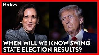 Trump-Harris Election Results Here’s When We’ll Know The Results In Key States  Forbes Topline