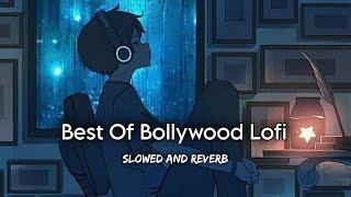 Best Of Bollywood Of Hindi Lofi Slowed X ReverbInsta Viral lofi Mix Mashup Insta Reel Nix Lofi 2.0