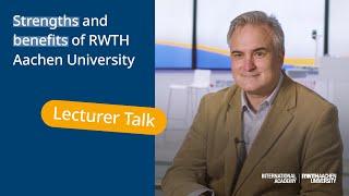 Strengths and benefits of RWTH Aachen University