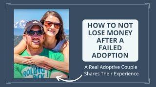 How to Not Lose Money After a Failed Adoption Financial Protection after an Adoption Disruption