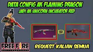 100% WAJIB COBA SKINS GRATIS FREE FIRE DATA CONFIG AK UNICORN INCUBATOR RED - GARENA FREE FIRE