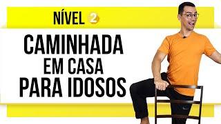 Caminhada em casa COM APOIO  Nível 2  Exercícios para idosos e iniciantes