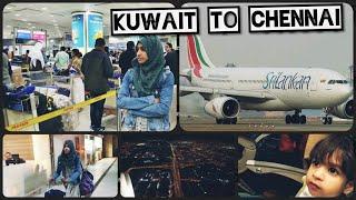 Travel Vlog  Kuwait to Chennai  Srilankan Airlines  Review in tamil