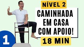 CAMINHADA EM CASA FÁCIL - 1  NÍVEL 2  Exercícios para Idosos e Iniciantes