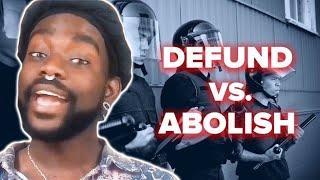 Defunding Vs. Abolishing The Police Explained In 6 Minutes