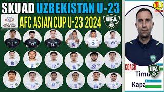 TOP Skuad Timnas UZBEKISTAN U23 di Piala Asia U23 QATAR 2024 – UZBEKISTAN SQUAD U-23