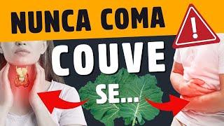 QUEM NÃO DEVE CONSUMIR A COUVE - Dr. Alain Dutra