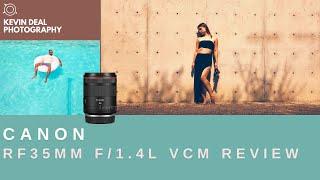 Canon RF35mm f1.4 L VCM  Real World Review