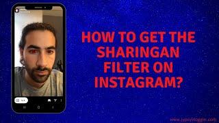 How to get the Sharingan filter on Instagram