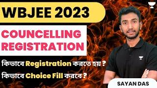 WBJEE 2023 Counselling  Complete Registration Process  Counselling  Date  Choice Filling