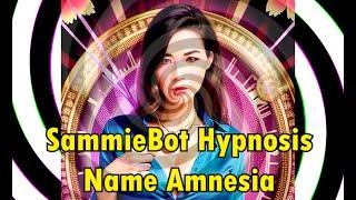 sAmmIe Hypnosis Name Amnesia 5 minute AI Hypnosis