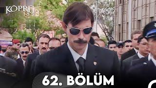 Köprü 62. Bölüm