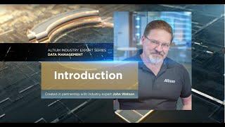 Introduction to the Data Management Course - Altium Academy