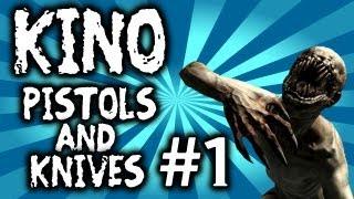 *Pt1* Pistols & Knives ONLY Kino Der Toten Black Ops Zombies