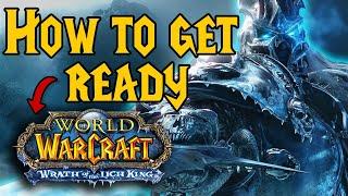 How to get ready for Wotlk PvP and PvE - Wotlk Classic Preparation