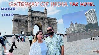 Gateway of India गेटवे ऑफ़ इंडिया 2024 complete. Guide TourHistory hotel taz india  mumbai